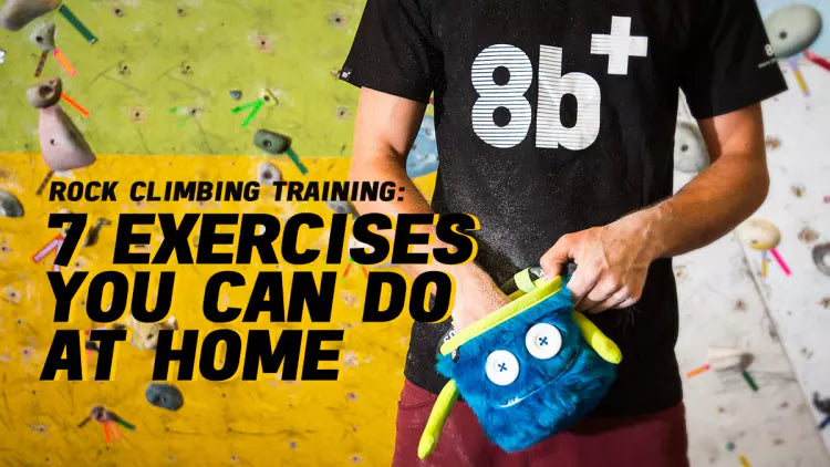 Rock Climbing Training: 7 Exercises You Can Do at Home